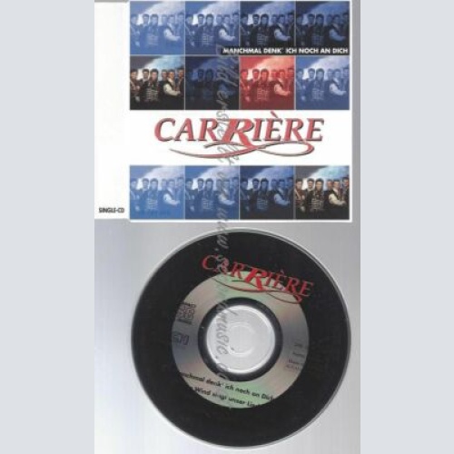 CD--CARRIERE | --MANCHMAL DENK ICH NOCH AN DICH