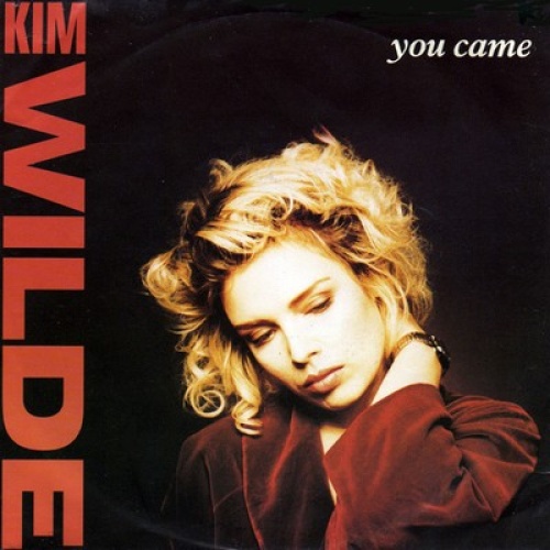 7", Single Kim Wilde - You Came