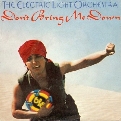 7", Single The Electric Light Orchestra* - Don't Bring Me Down