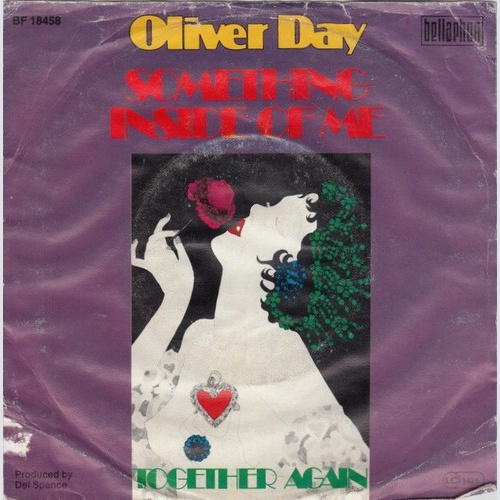 7", Single Oliver Day - Something Inside Of Me