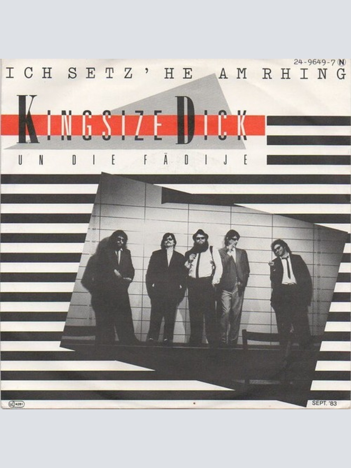 7", Single King Size Dick Un Die Fädije - Ich Setz' He Am Rhing / Huus Ohne Sonn