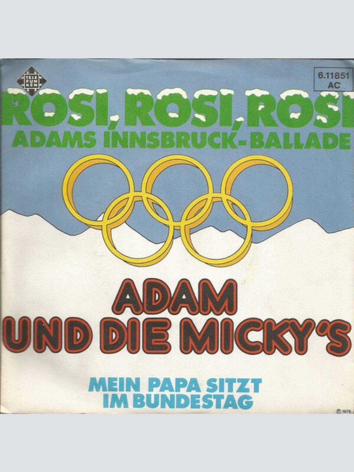 7", Single Adam Und Die Micky's - Rosi, Rosi, Rosi (Adam's Innsbruck-Ballade)