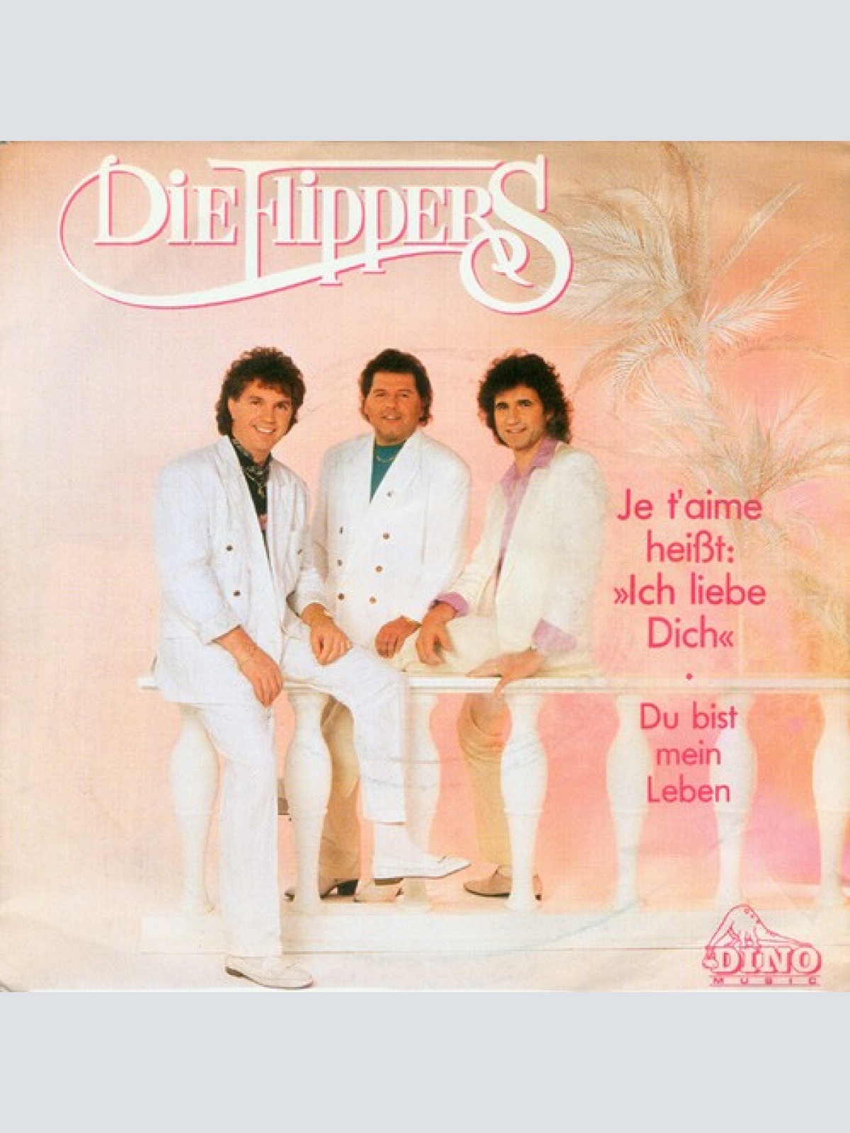 7", Single Die Flippers - Je T'Aime Heißt: "Ich Liebe Dich" / Du Bist Mein Leben