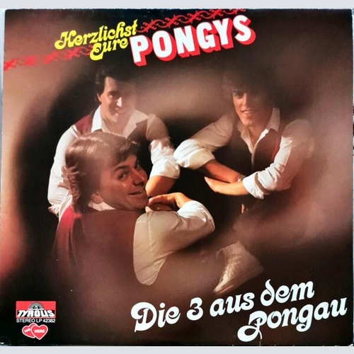 LP, Album Pongy's - Die 3 Aus Dem Pongau