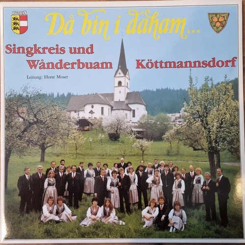 LP Singkreis Köttmannsdorf Und Wånderbuam Köttmannsdorf - Da Bin I Daham...