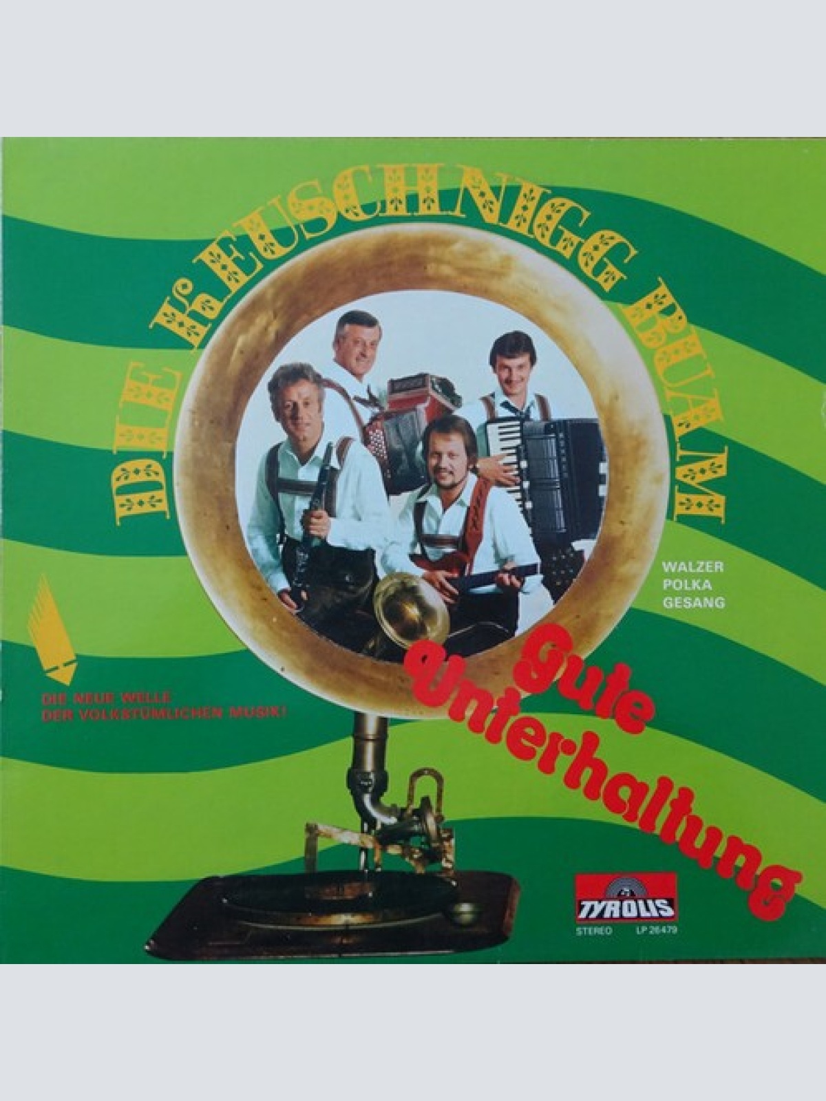 LP Keuschnigg Buam - Gute Unterhaltung