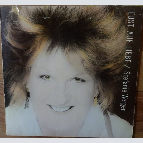 LP, Album Stefanie Werger - Lust Auf Liebe