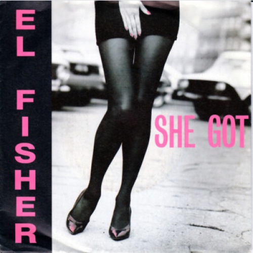 7", Single El Fisher - She Got