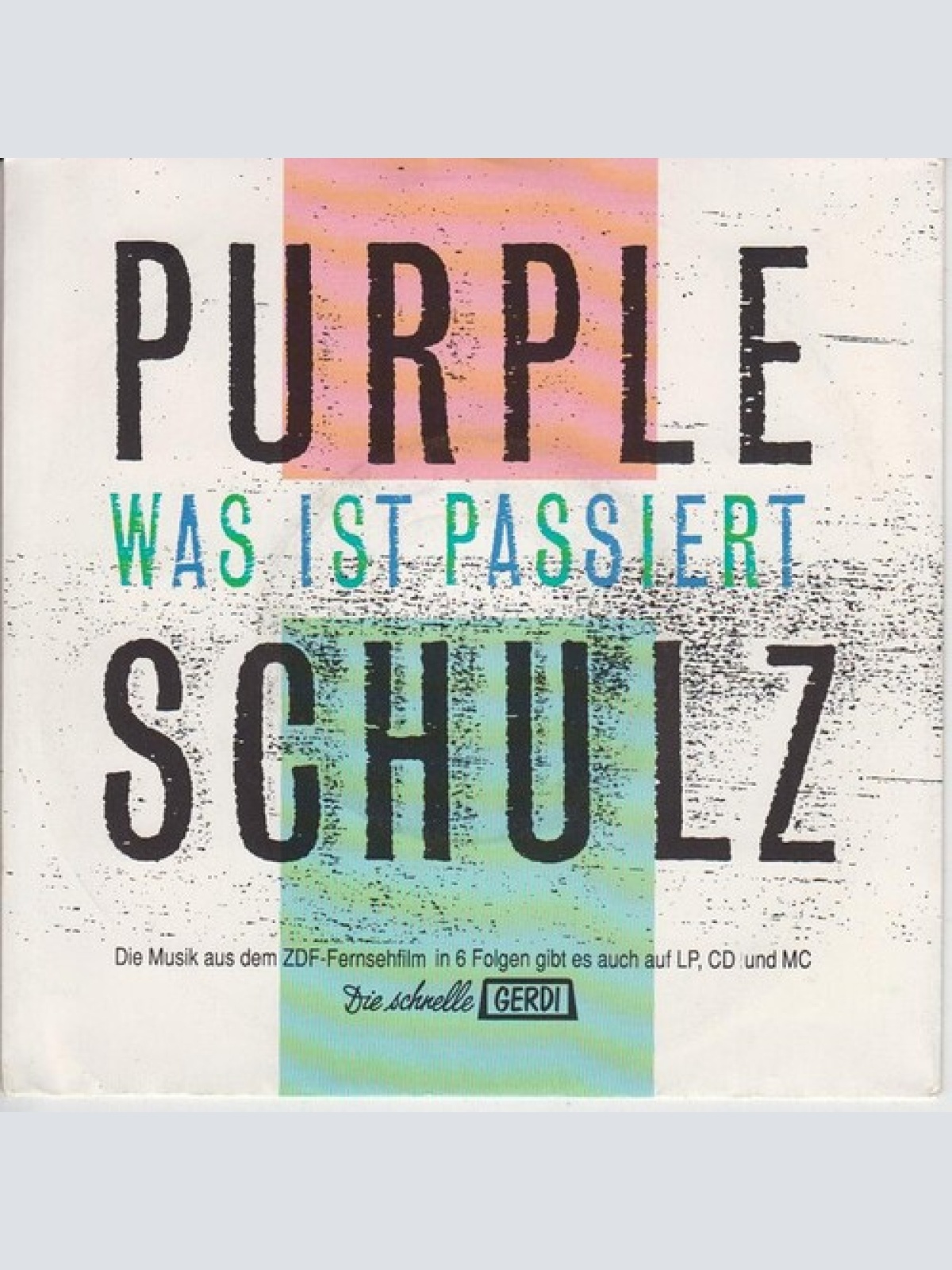 7" Purple Schulz - Was Ist Passiert