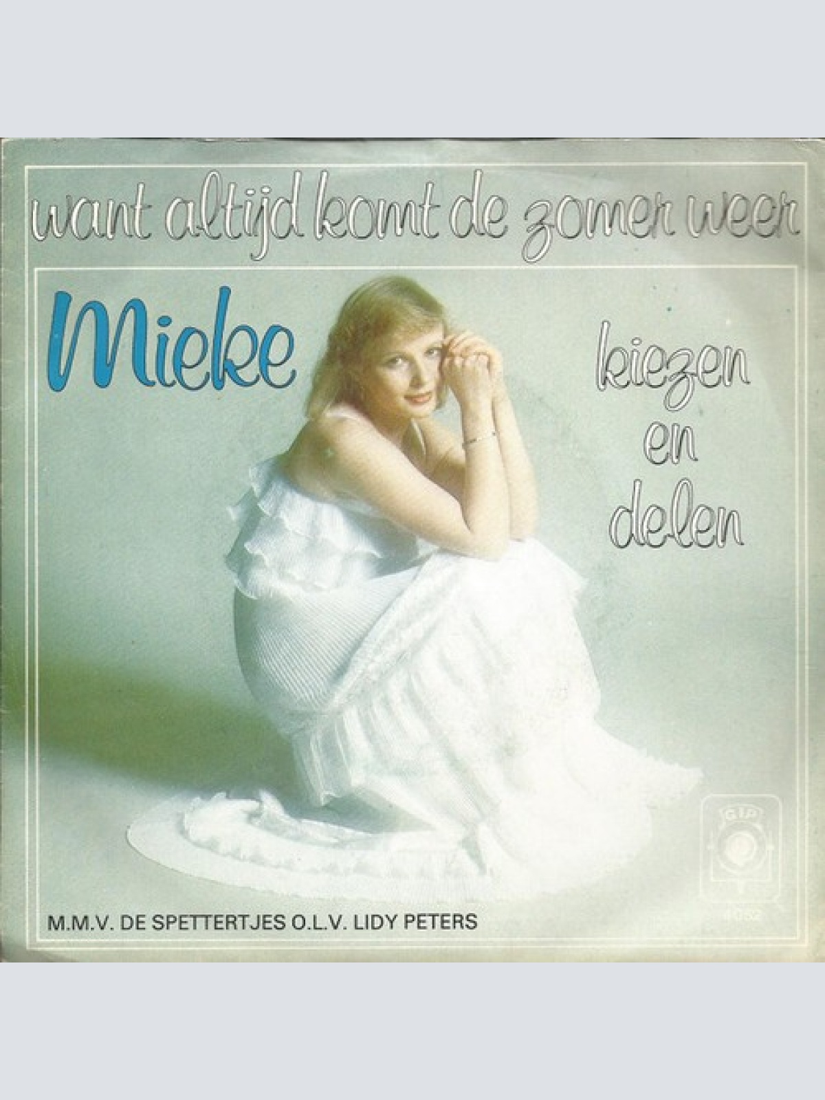 7", Single Mieke - Want Altijd Komt De Zomer Weer