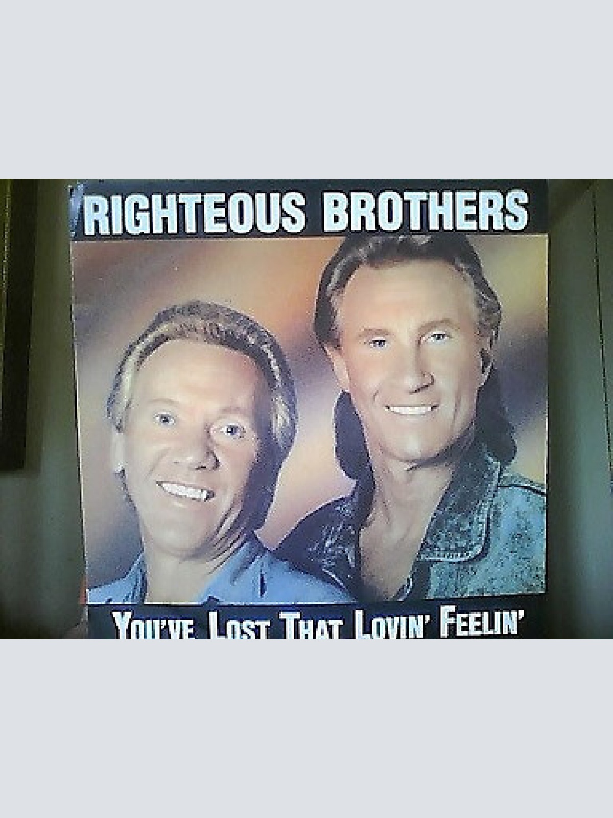 7", Single The Righteous Brothers - You've Lost That Lovin' Feelin'