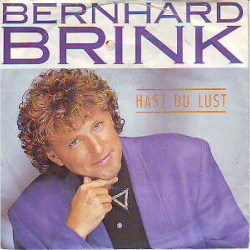 7", Single Bernhard Brink - Hast Du Lust
