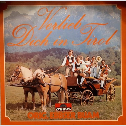LP Orig. Ebbser Buam - Verlieb Dich In Tirol