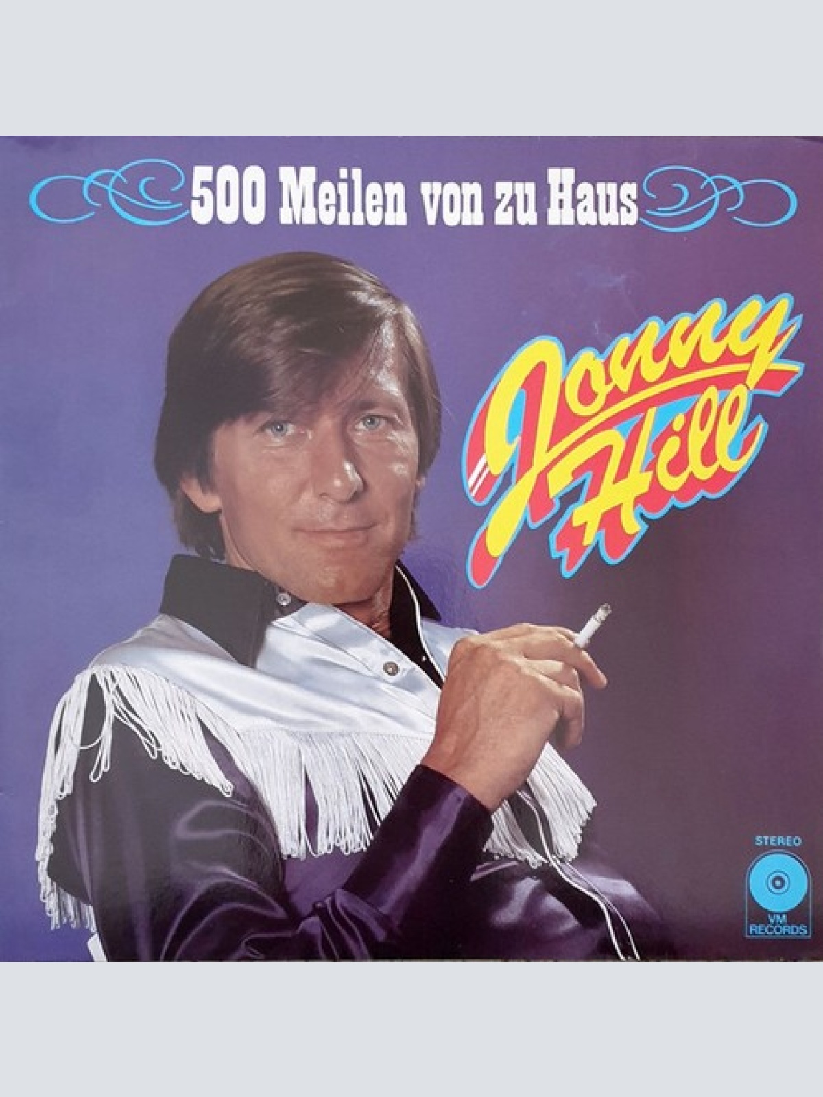 LP, Album Jonny Hill - 500 Meilen von Zu Haus