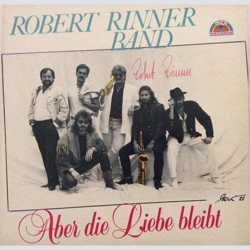LP Robert Rinner Band - Aber Die Liebe Bleibt