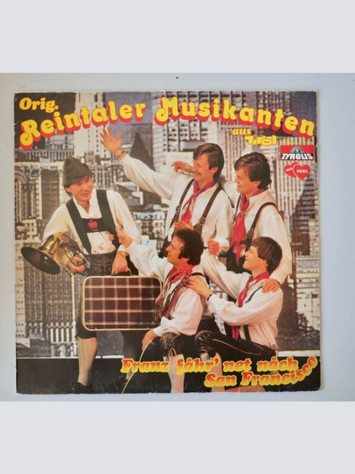 LP, Album Orig. Reintaler Musikanten - Franz Fahr' Net Nach San Francisco