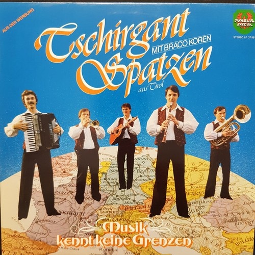 LP Tschirgant Spatzen - Musik Kennt Keine Grenzen