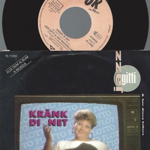 7"   Jazz Gitti And Her Disco Killers – Kränk Di Net