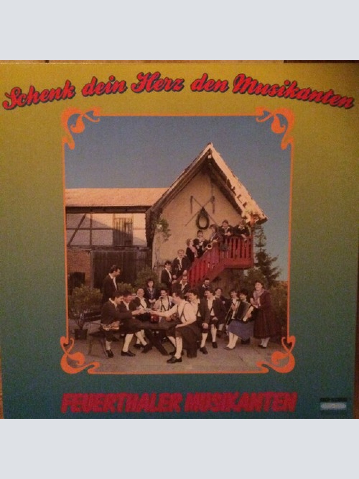 LP Feuerthaler Musikanten - Schenk Dein Herz Den Musikanten