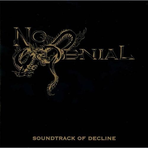 LP, Album, Bro No Denial - Soundtrack Of Decline