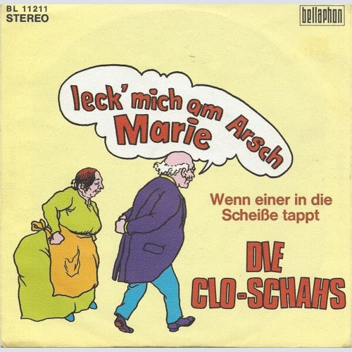 7", Single Die Clo-Schahs - Leck' Mich Am Arsch, Marie