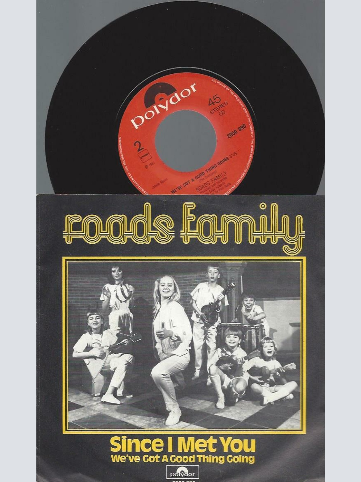 7"    Roads Family – Since I Met You