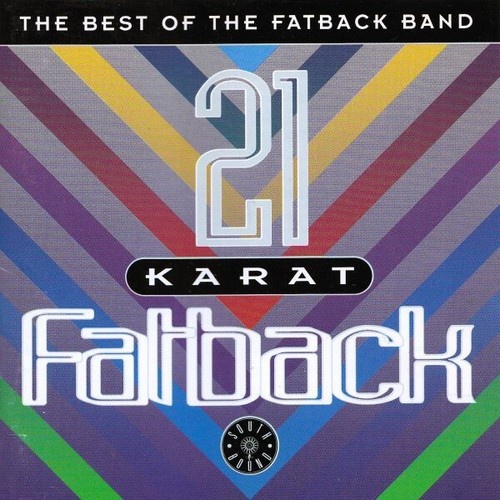 CD, Comp Fatback* - 21 Karat Fatback (The Best Of)
