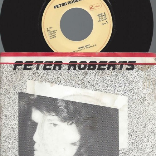 7"   Peter Roberts  Einmal Noch