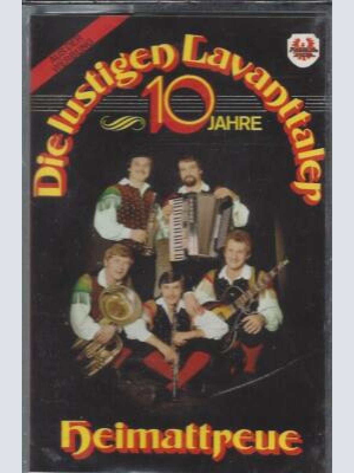 MC--Die Lustigen Lavanttaler -- Heimattreue