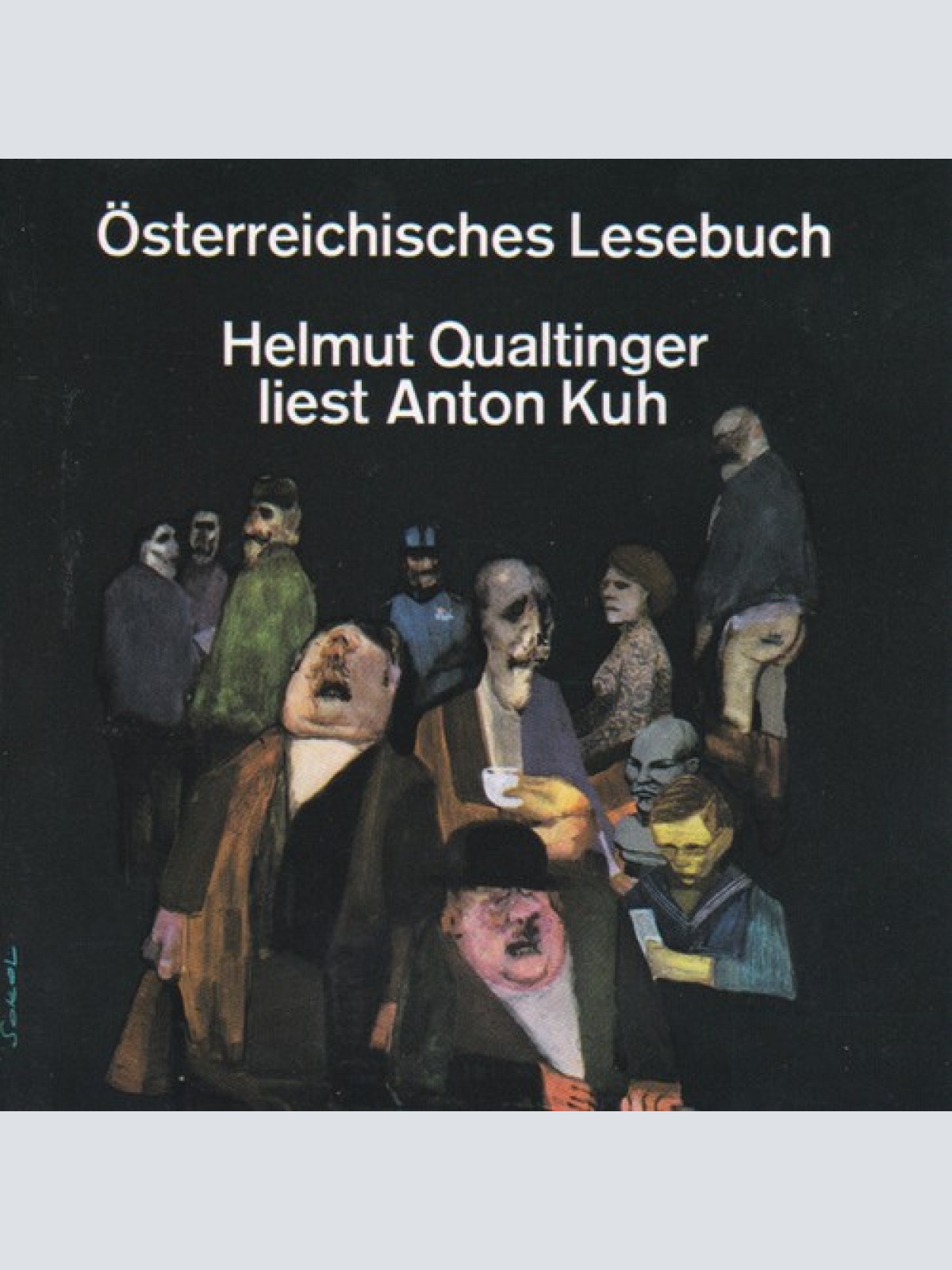 CD Helmut Qualtinger Liest Anton Kuh - Österreichisches Lesebuch