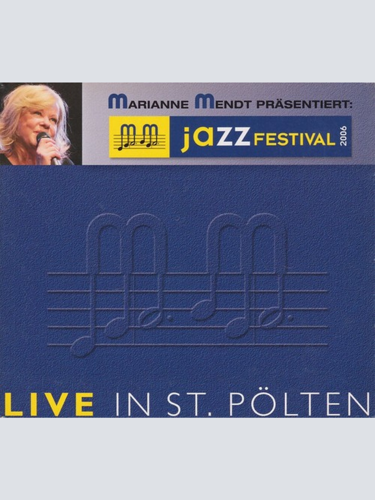 2xCD, Comp Various - Marianne Mendt Präsentiert: MM Jazzfestival 2006