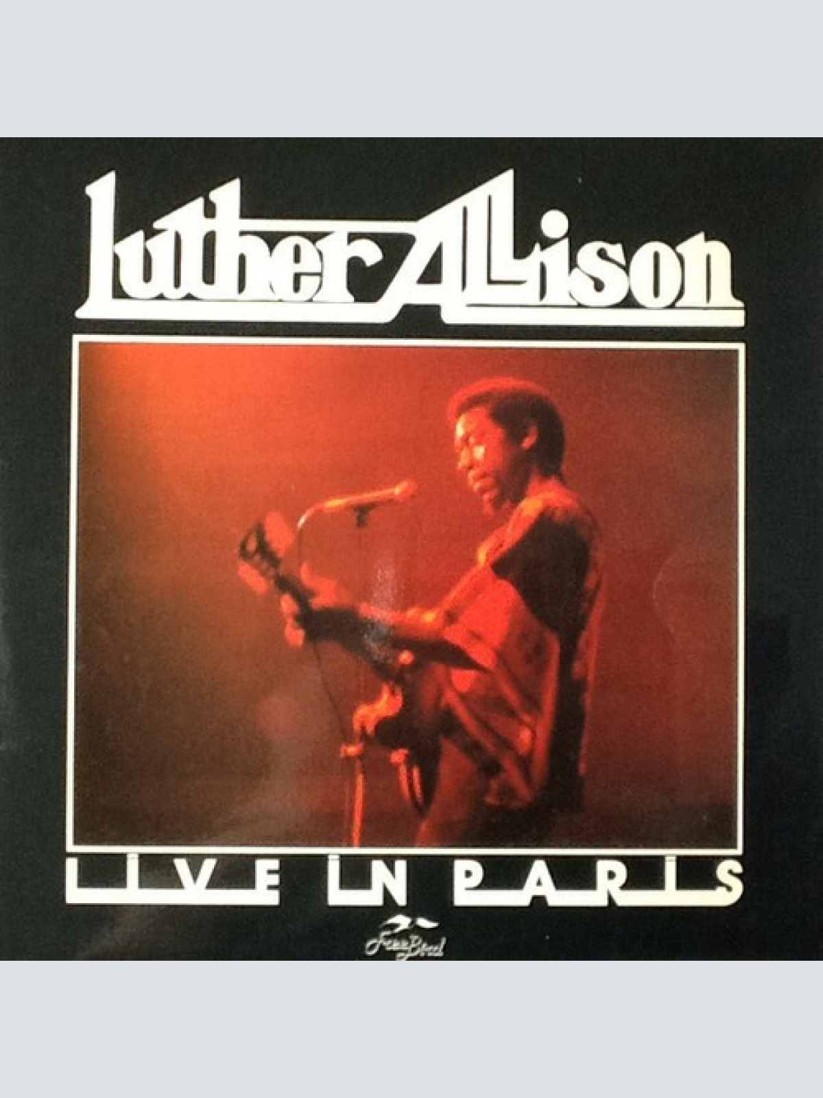 LP, Album Luther Allison - Live In Paris