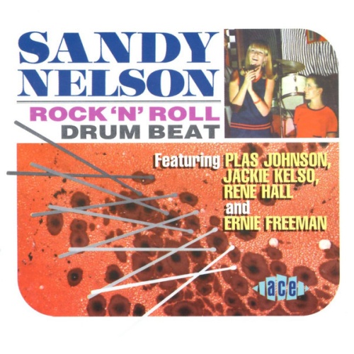CD, Comp Sandy Nelson - Rock 'N' Roll Drum Beat