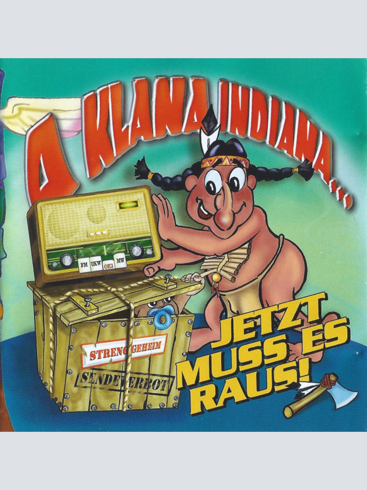 CD, Album A Klana Indiana - Jetzt Muss Es Raus!