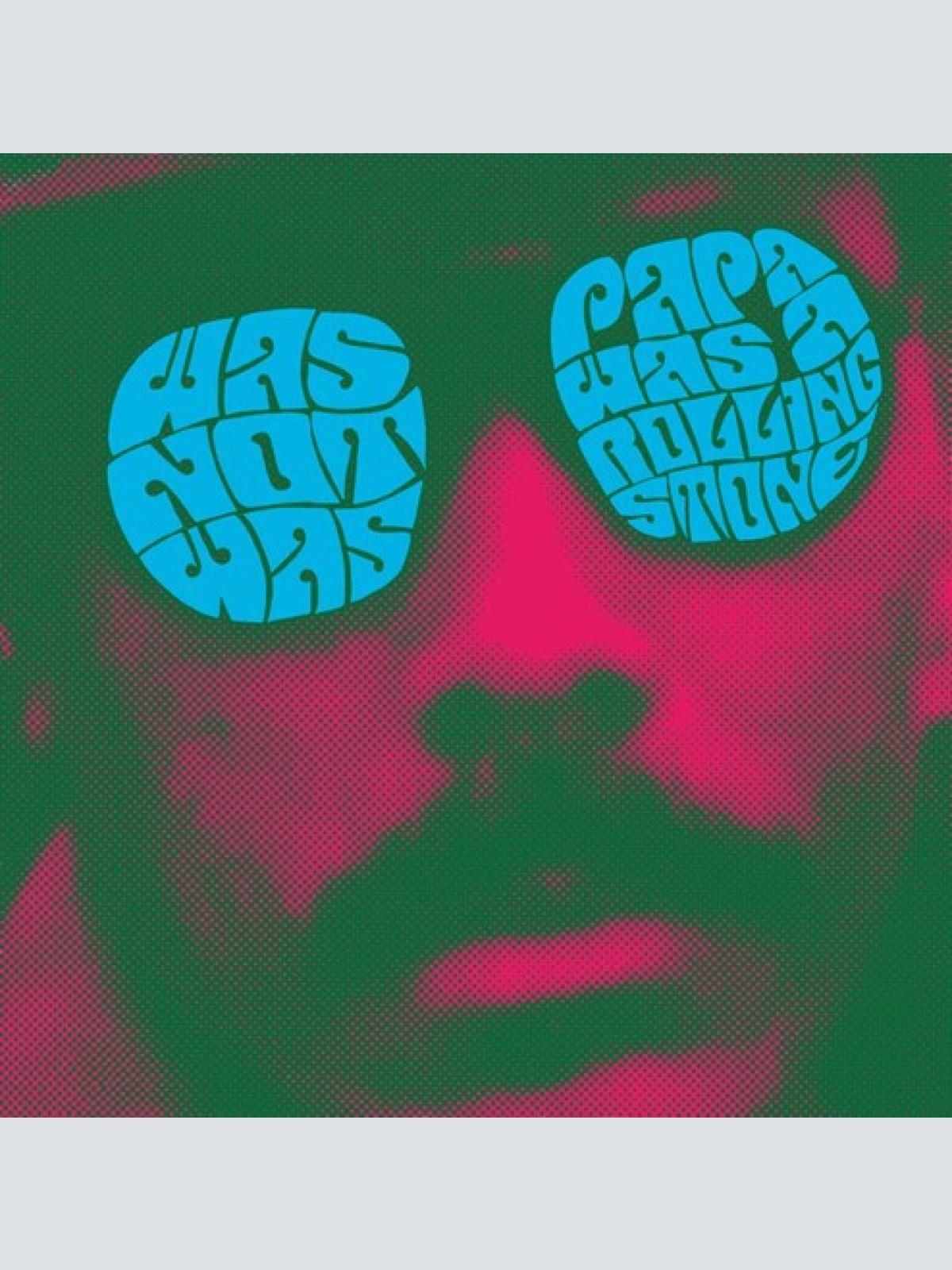 12" Was (Not Was) - Papa Was A Rolling Stone