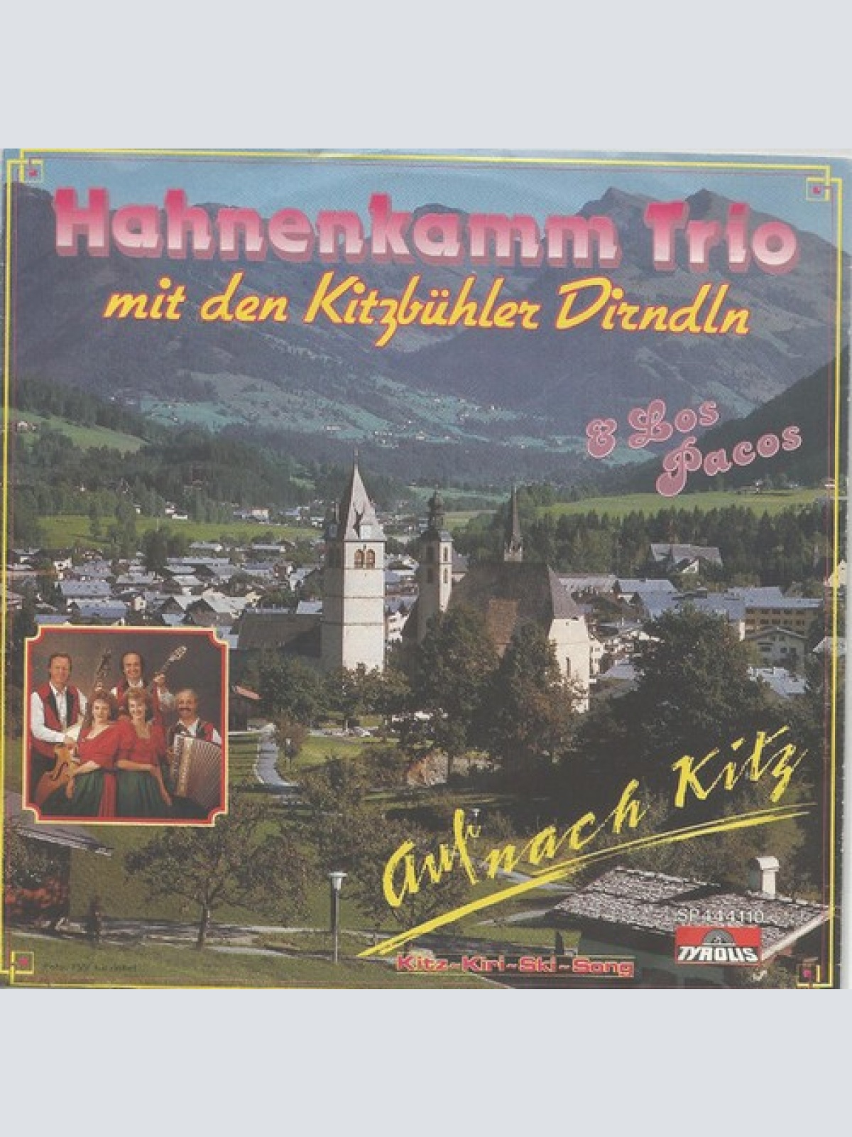 7", Single Hahnenkamm Trio Mit Den Kitzbühler Dirndln - Auf Nach Kitz