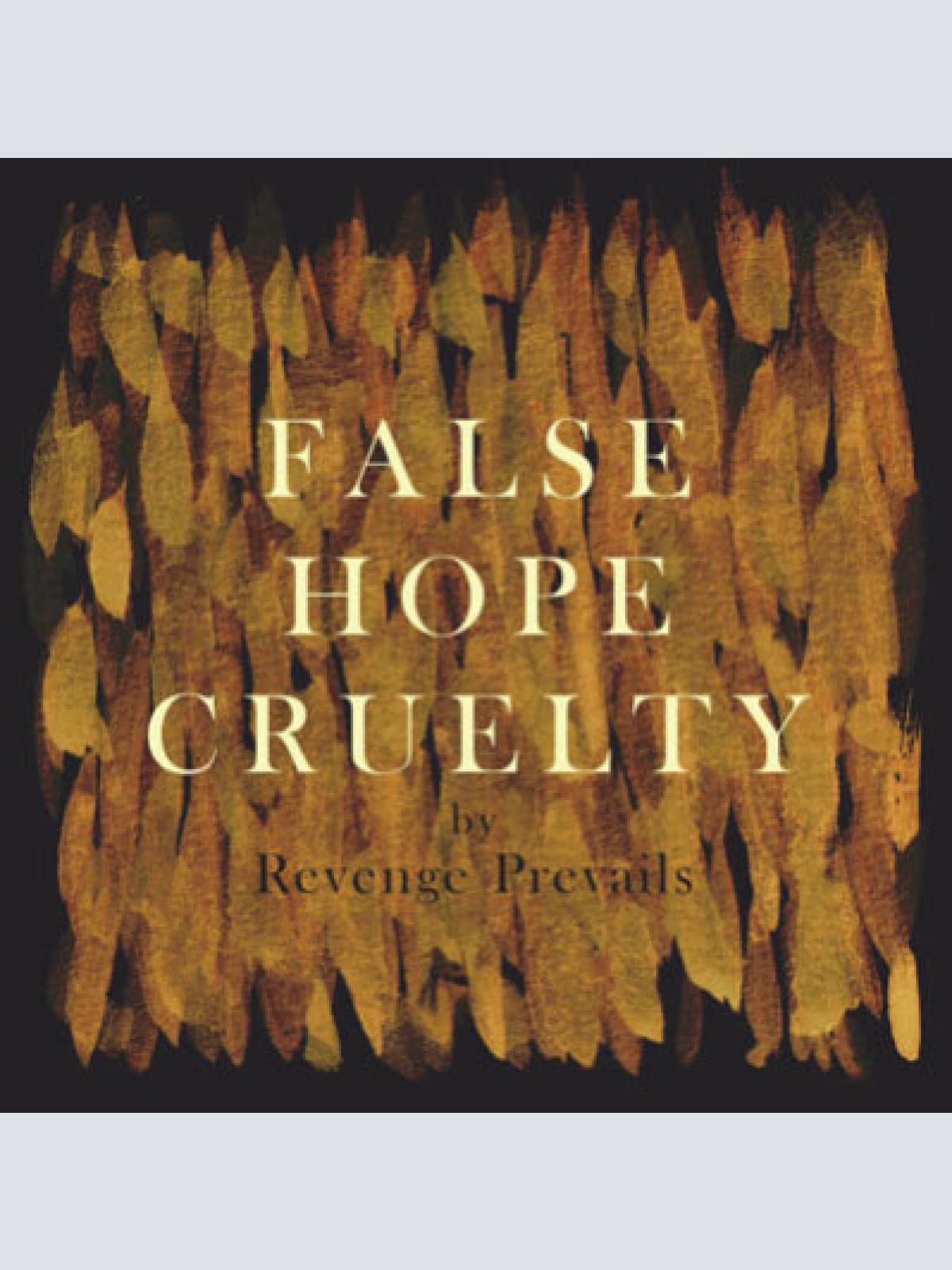 CD, Album, Ltd, Dig Revenge Prevails - False Hope Cruelty