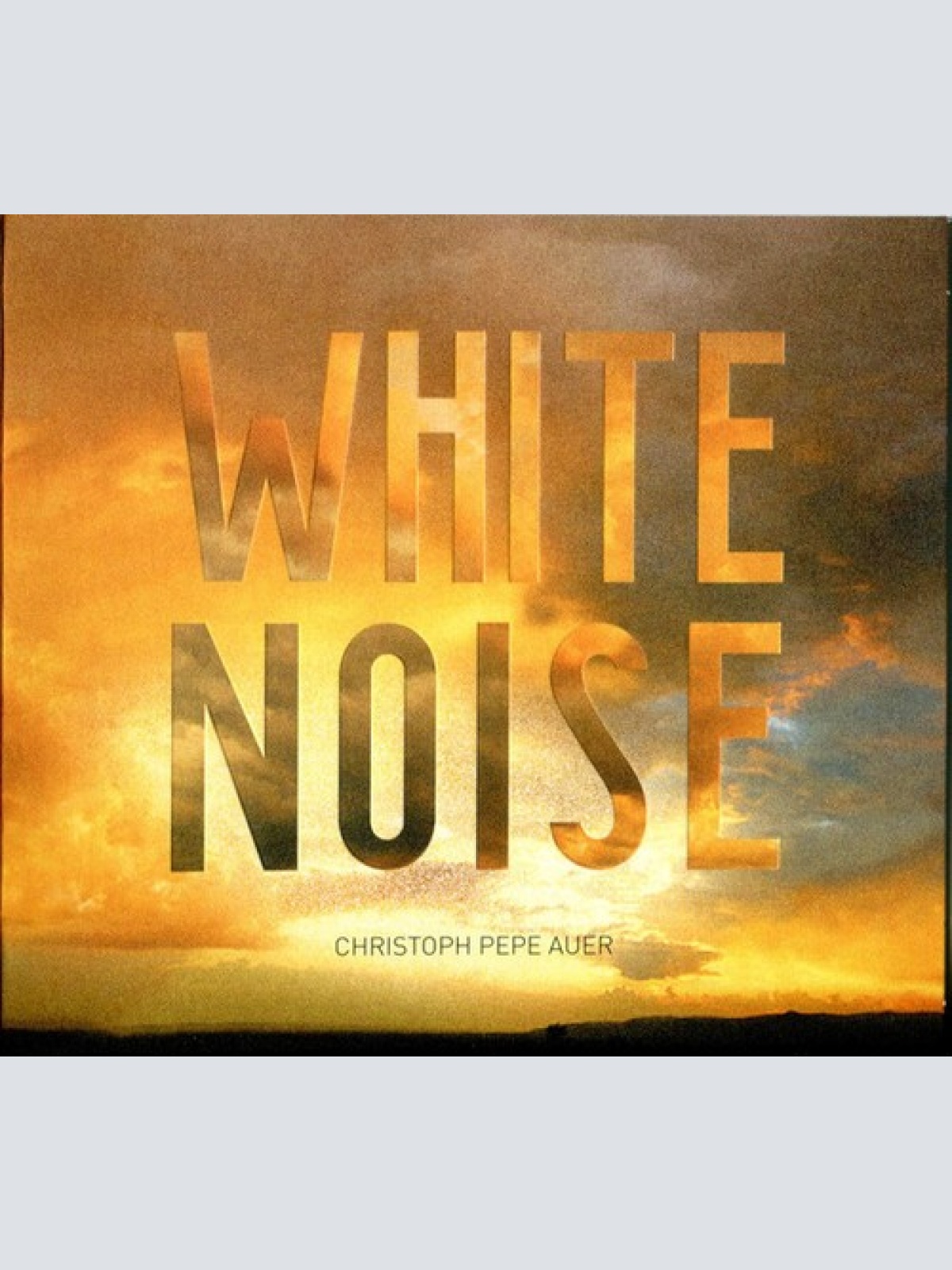 CD, Album Christoph "Pepe" Auer - White Noise