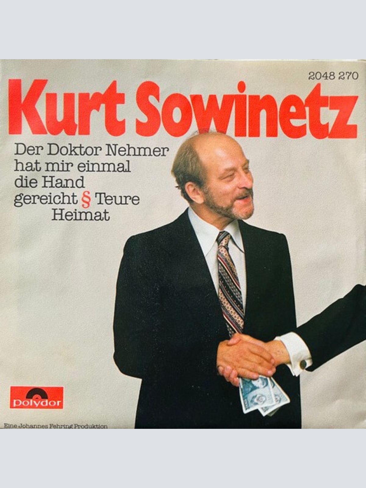 7", Single Kurt Sowinetz - Der Doktor Nehmer Hat Mir Einmal Die Hand Gereicht...