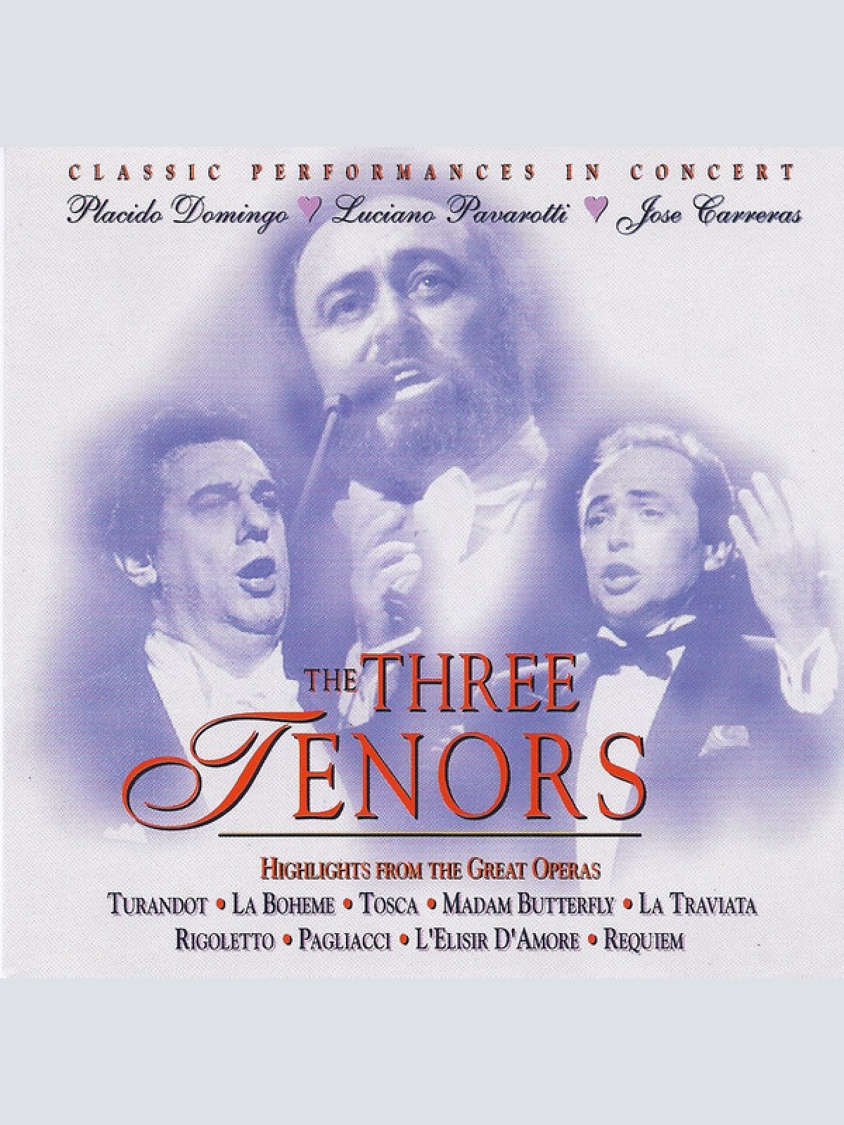 CD, Comp The Three Tenors - Highlights From The Great Operas
