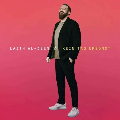 CD, Album Laith Al-Deen - Kein Tag Umsonst