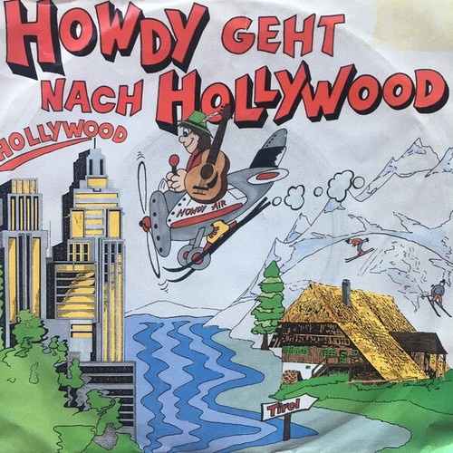 7", Single, Promo Howdy (8) - Howdy Geht Nach Hollywood