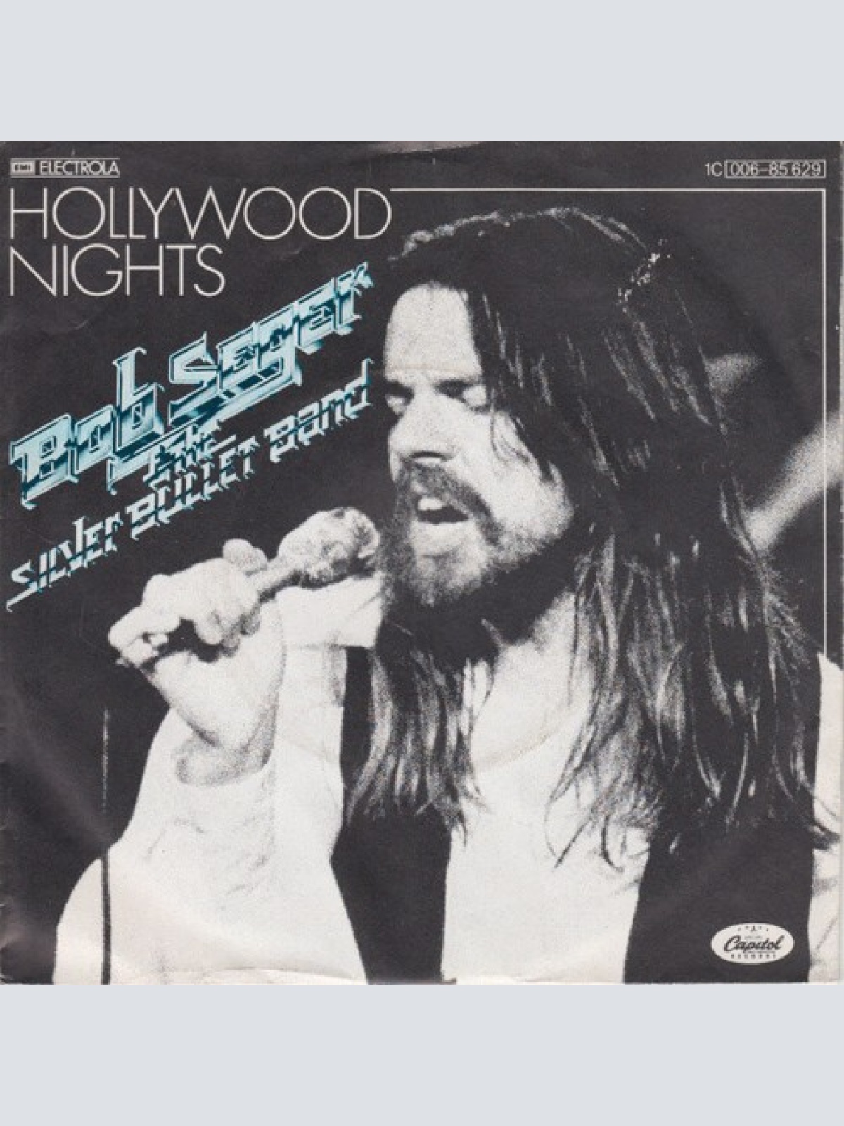 7", Single Bob Seger & The Silver Bullet Band* - Hollywood Nights