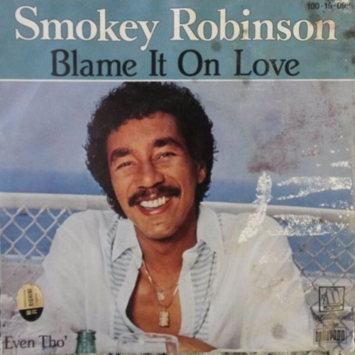 7", Single Smokey Robinson With Barbara Mitchell - Blame It On Love