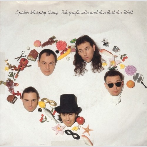 7", Single Spider Murphy Gang - Ich Grüsse Alle Und Den Rest Der Welt