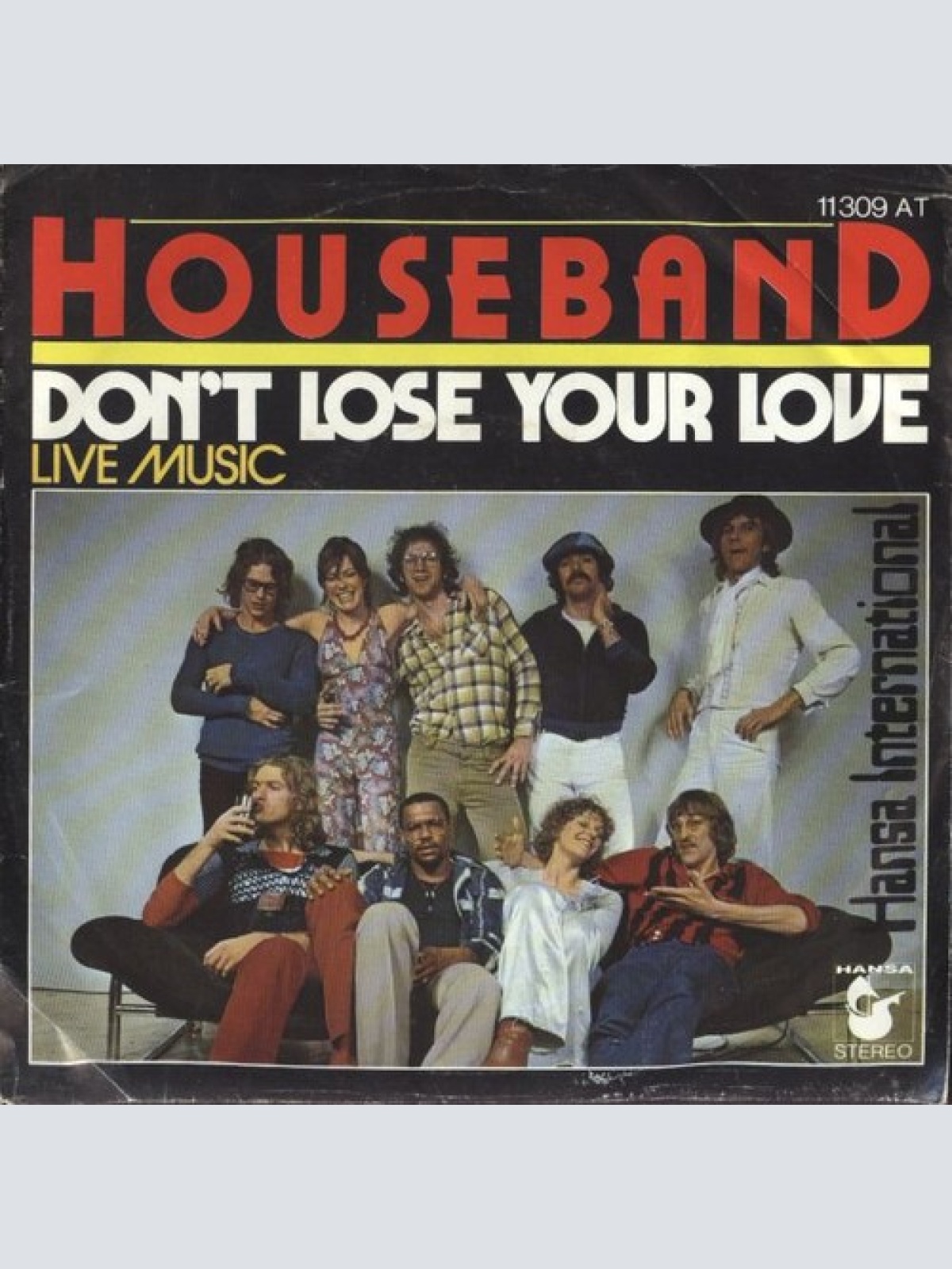 7", Single Houseband - Don't Lose Your Love