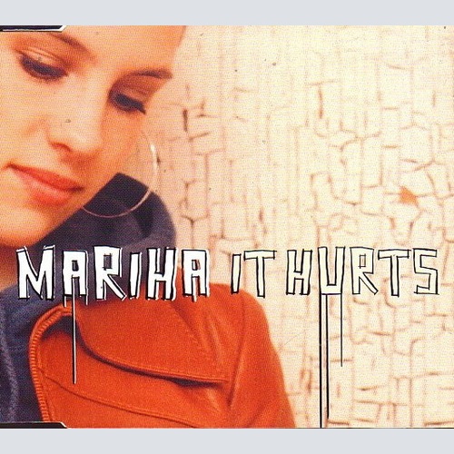 CD, Maxi Mariha - It Hurts