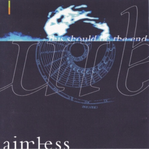 CD, Maxi Aimless - This Should Be The End