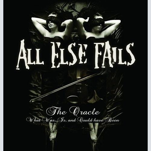 CD, Album All Else Fails (2) - The Oracle