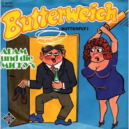 7", Single Adam Und Die Micky's - Butterweich (Butterfly)